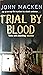 Trial By Blood