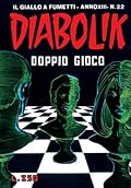 Diabolik anno XIII n. 22: Doppio gioco
