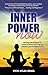 Inner Power Now: Healing Me...