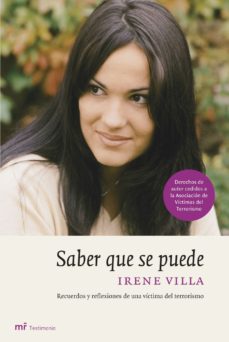 Saber que se puede. Recuerdos y reflexiones de una víctima del terrorismo (Paperback)