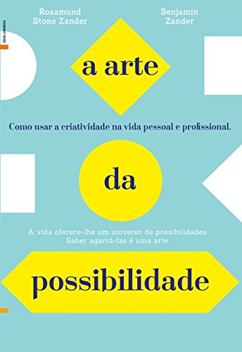 A Arte da Possibilidade (Kindle Edition)