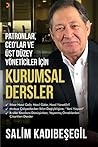 Patronlar, CEO’lar ve Üst Düzey Yöneticiler için Kurumsal Dersler