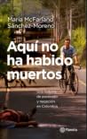 Aquí no ha habido...
