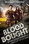 Blood Bought by Franklin Horton
