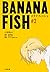 BANANA FISH #2