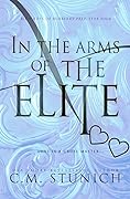 In the Arms of the Elite (Rich Boys of Burberry Prep, #4)