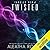 Twisted (Tangled Web, #1)