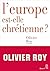 L'Europe est-elle chrétienne?