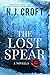 The Lost Spear (Lost #0.5) by N.J. Croft