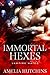 Immortal Hexes