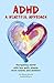 ADHD, A Heartful Approach: ...