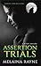 Assertion Trials