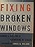 Fixing Broken Windows: Rest...