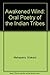 The awakened wind: The oral poetry of the Indian tribes