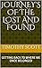 JOURNEY'S OF THE LOST AND F...