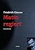 Matto regiert