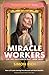 Miracle Workers