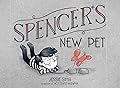 Spencer's New Pet