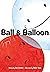 Ball & Balloon
