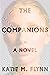 The Companions by Katie M. Flynn