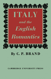 Italy and the English Romantics: The Italianate Fashion in Early Nineteenth-Century England (Paperback)