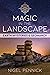 Magic in the Landscape: Earth Mysteries and Geomancy