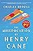 The Miseducation of Henry Cane