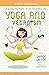 Yoga and Veganism: The Diet of Enlightenment