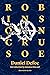 Robinson Crusoe by Daniel Defoe