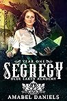Secrecy: Year One