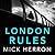 London Rules (Slough House, #5)