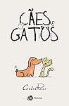 Cães e gatos by Carlos Ruas