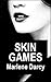 Skin Games