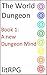 The World Dungeon Book 01: ...