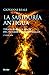 La Sabiduría Antigua: Terapia para los males del hombre contemporáneo