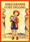 Ameliaranne Goes Digging by Lorna Wood