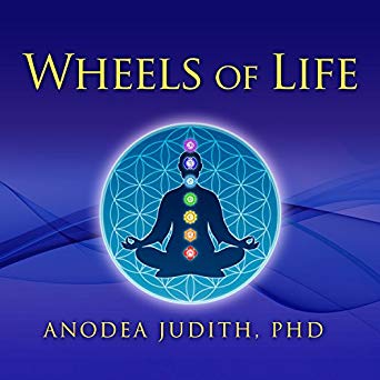Wheels of Life: A User's Guide to the Chakra System; Bonus Material: Figures in Printable PDF Format Included