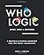 WHO LOGIC: What, How & Outcome: A Practical & Tactical Valuation Tool for Career Management