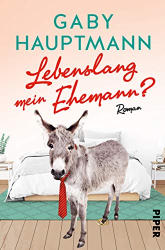 Lebenslang mein Ehemann?: Roman (Kindle Edition)