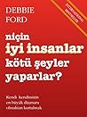 Niçin İyi İnsanla...