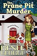 The Prune Pit Murder
