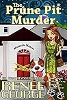 The Prune Pit Murder
