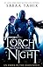 A Torch Against the Night (An Ember in the Ashes #2)