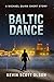 Baltic Dance: A Michael Quinn Short Story