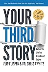 Your Third Story: Author the Life You Were Meant to Live