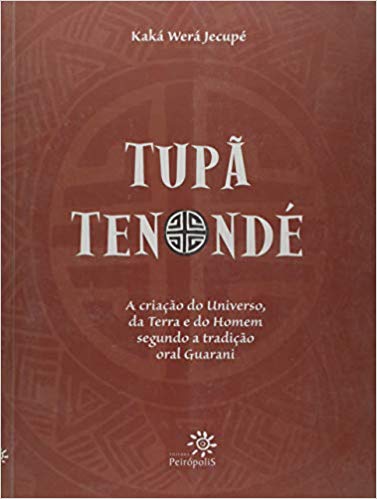 Tupã Tenondé (Paperback)