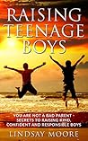 Raising Teenage B...
