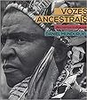 Vozes Ancestrais: Dez Contos Indígenas