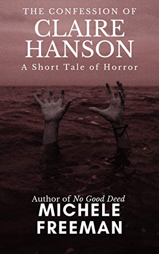 The Confession of Claire Hanson (Kindle Edition)