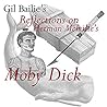 Reflections on Herman Melville's Moby Dick